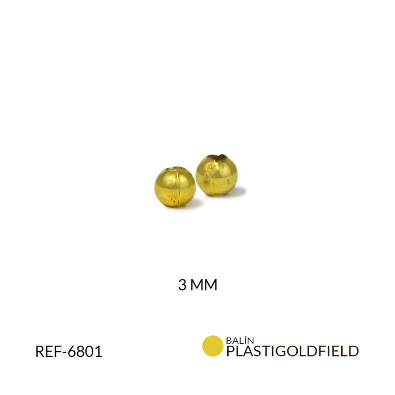 BALIN PLASTIGOLDFIELD BOCA ANCHA 3 MM / paquete x 2 gramos / REF-6801