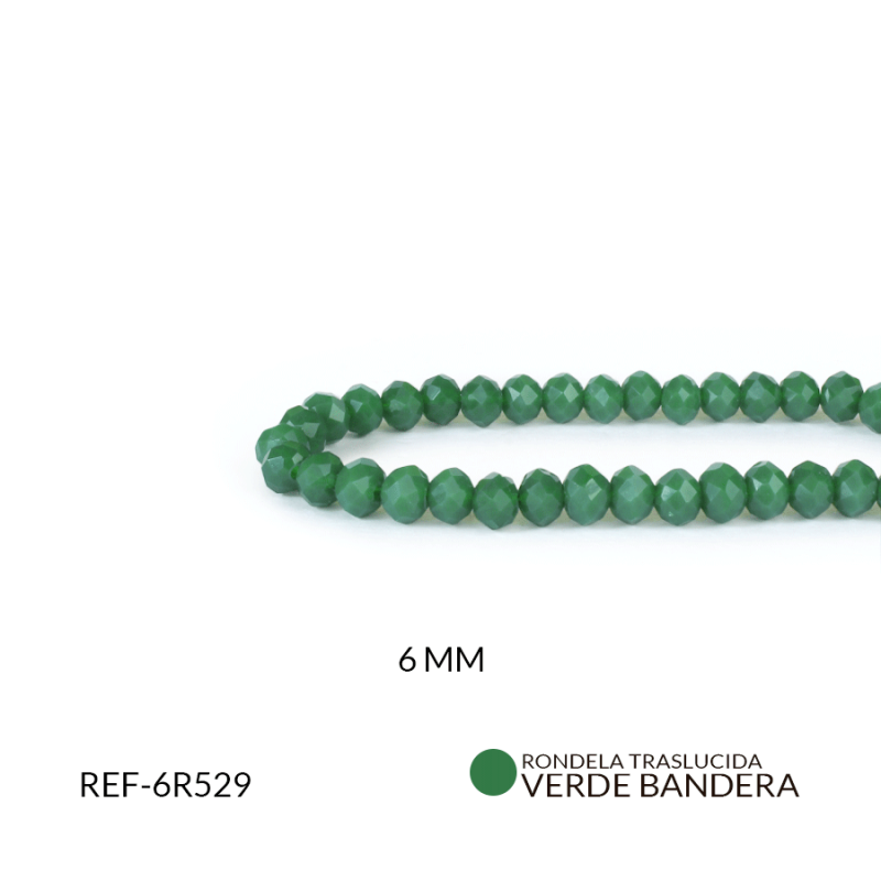 Rondela 6 mm color verde bandera mate / x sarta / Ref-6R529